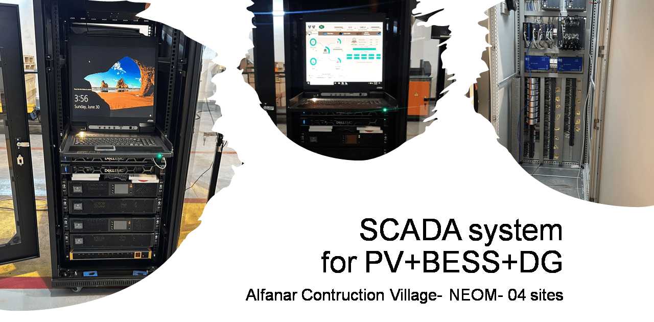 SCADA system for PV+BESS+DG. Alfanar Construction Village- NEOM- 04 sites