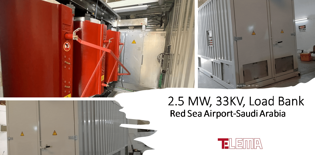 2.5 MW, 33KV, Load Bank Red Sea Airport Saudi Arabia
